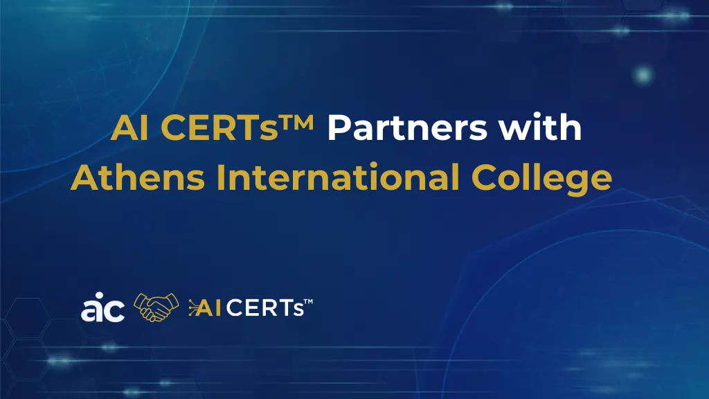 AI CERTs™ Partners with Athens International College to Offer Industry-Leading AI and Blockchain Certifications