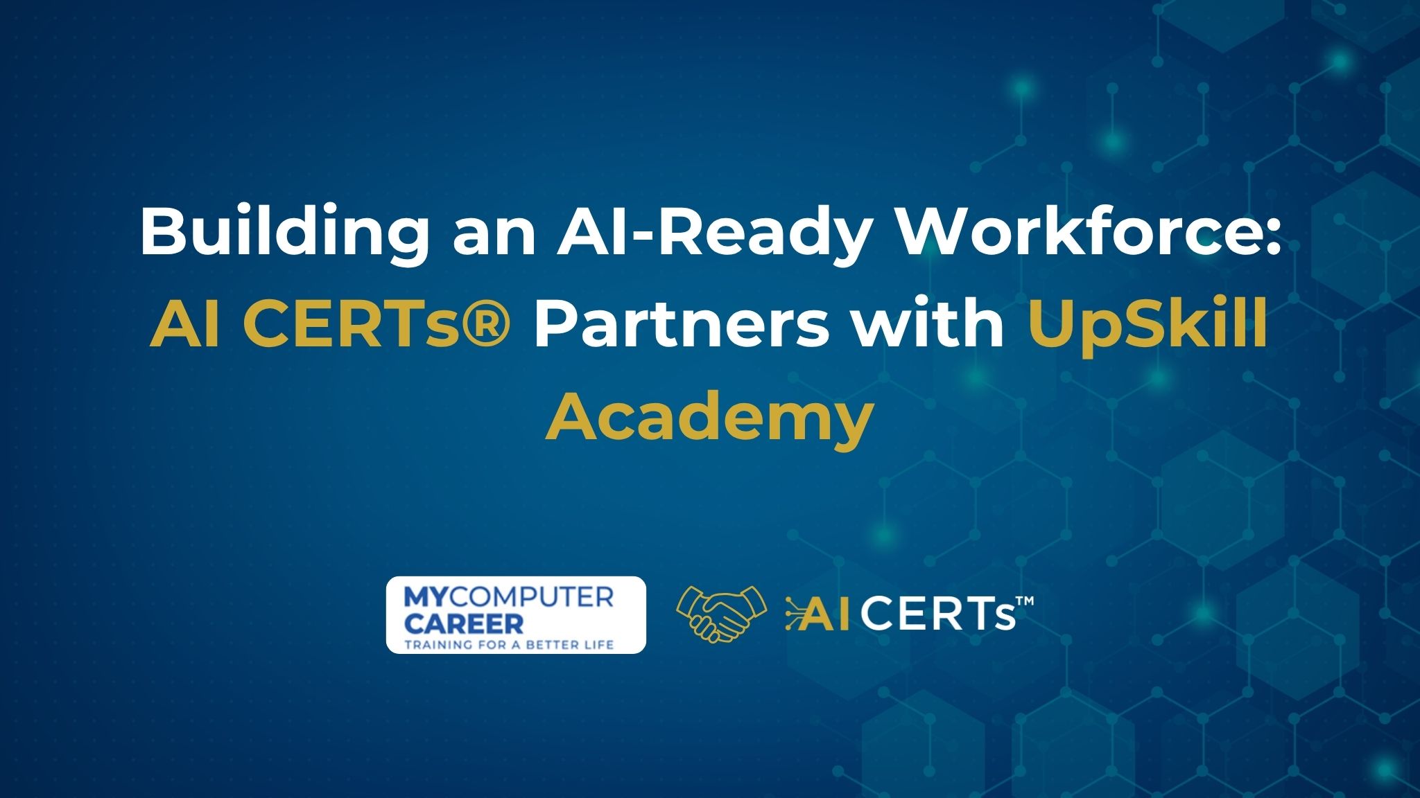 Building an AI-Ready Workforce: AI CERTs<sup>®</sup> Partners with UpSkill Academy